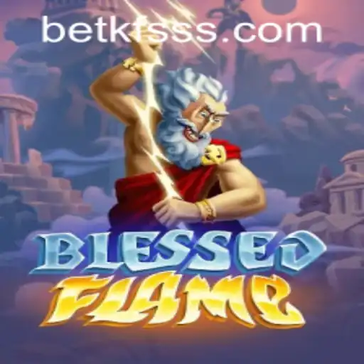 Exploring the Mystical World of BlessedFlame: An Enchanting Journey Awaits