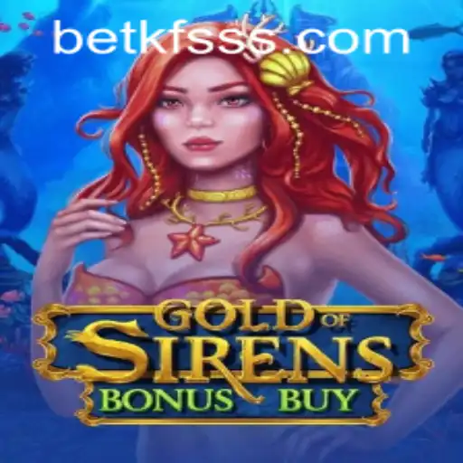GoldofSirensBonusBuy and Navigating kfsss PH Login: An In-depth Exploration